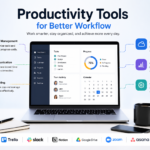 Productivity tools for better workflow infographic featuring a laptop dashboard with task management, communication, scheduling, cloud storage, analytics, and automation tools for improved workplace efficiency.